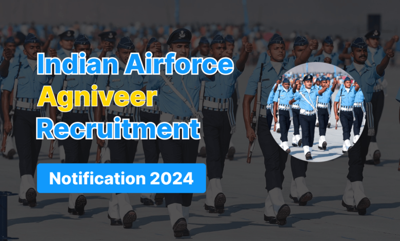 Indian Air Force Agniveer Recruitment 2024