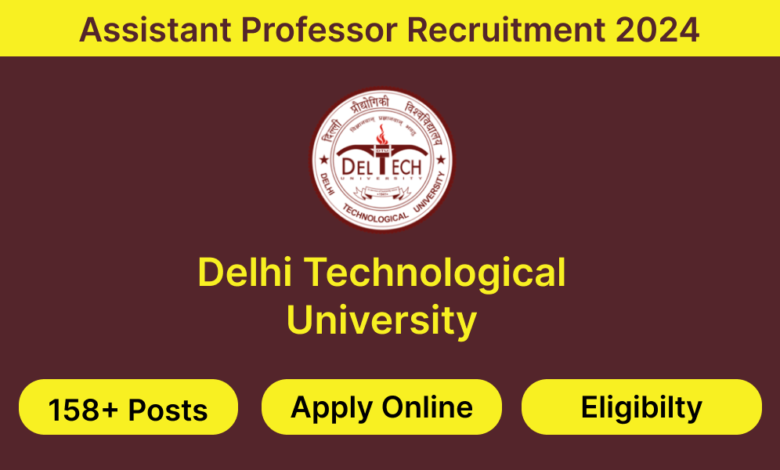 DTU Assistant-Professor Recruitment 2024