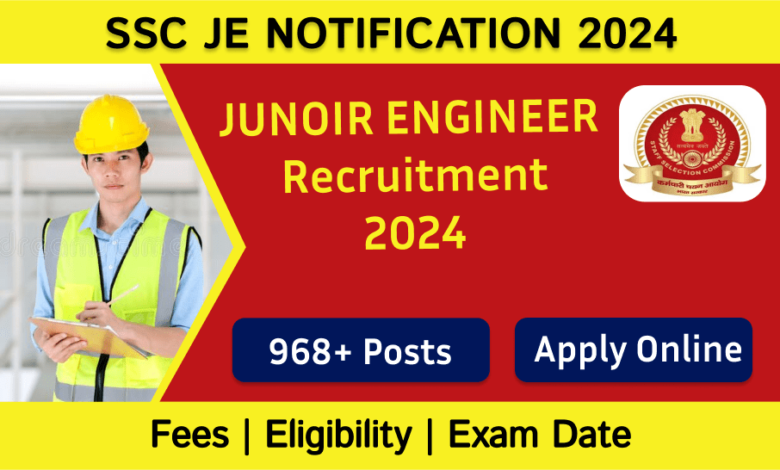 SSC JE RECRUITMENT 2024